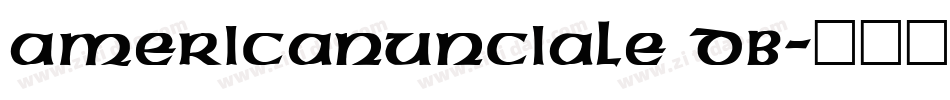 AmericanUnciale DB字体转换